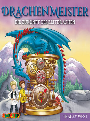 cover image of Die Zukunft des Zeitdrachen
